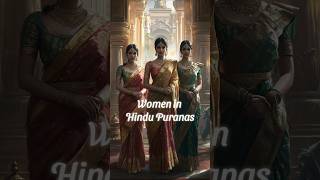 What do women in Hindu Puranas teach us? #shorts #sanatandharma