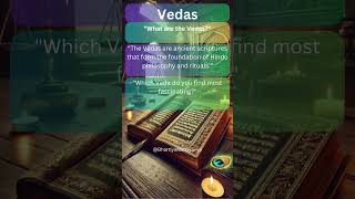 What are the Vedas?
