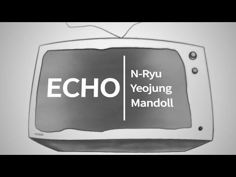 【리례X여정X만돌】ECHO【歌ってみた】