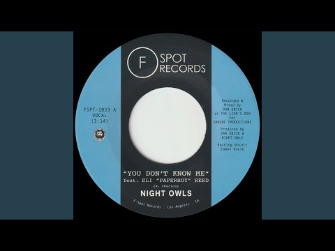 You Don't Know Me (feat. Eli "Paperboy" Reed)