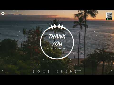 Thanks You [ Slap House Remix ] || Good Energy