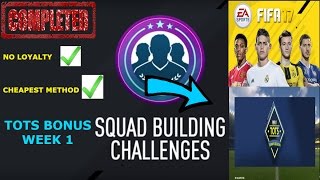 TOTS BONUS SBC - WEEK 1 - CHEAPEST METHOD (NO LOYALTY)
