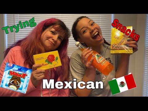 TRYING MEXICAN SNACKSSSS