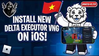 NEW Delta Executor VNG V2.727! | Install Delta Executor VNG on iPhone & iPad UPDATED iOS!
