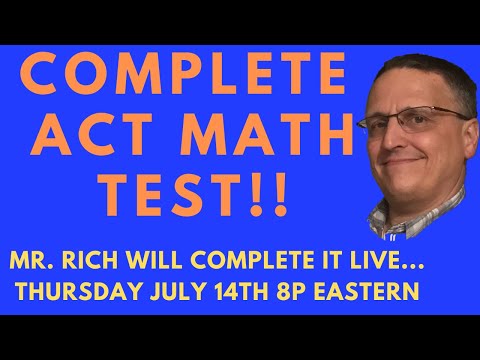 A Complete ACT Math Practice Test!