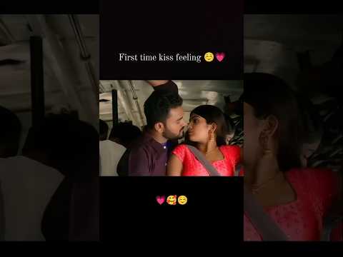 First time kissing #love #loveatfirstsightsatus #sad #couple #couplegoals #trending #lovestatus