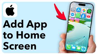 How To Add An App Back To Your Home Screen On iPhone
