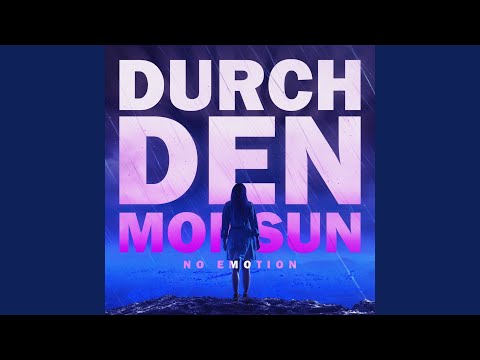 Durch Den Monsun (Techno Version)