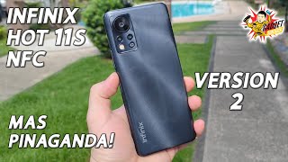 Infinix Hot 11s NFC - Mas Pinabago Mas Pinaganda!