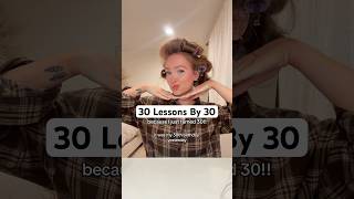 30 Lessons By 30 🎂 #30thbirthday #lessonslearned