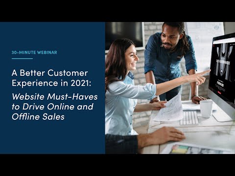 30-Minute Webinar: Website Must-Haves for a Better Customer Experience