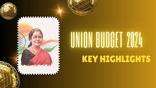 Budget 2024 Key highlights /#newtaxregime #buget2024 #share #nirmalasitharaman #unionbudget2024