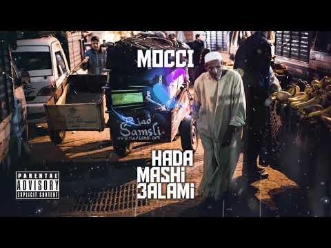 Mocci - Hada Mashi 3alami [Prod. Emanonthetrack]