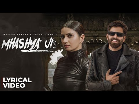 MHASHYA JI ( LYRICAL VIDEO ): Masoom Sharma | Nidhi Sharma | Swara | New Haryanvi Song 2025