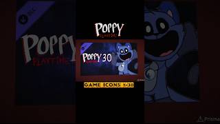 Poppy Playtime : Chapter 1 to 30 Game Icons Comparison #poppy5 #catnap #huggywuggy #shorts