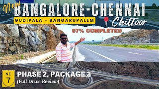 Bengaluru Chennai Expressway NE7📍Chittoor (GUDIPALA to BANGARUPALEM) Full Drive Review #ne7 #nhai