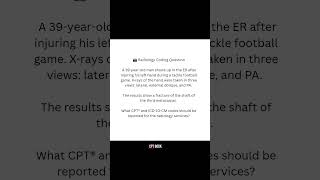 #2 Medical coding practice question (radiology)