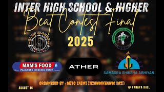 INTER HIGH SCHOOL & HIGHER BEAT CONTEST 2025 FINAL