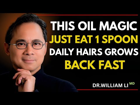 THIS OIL GROWS HAIR BACK FAST! 🥄✨ Just 1 Spoon Daily | Dr. William Li
