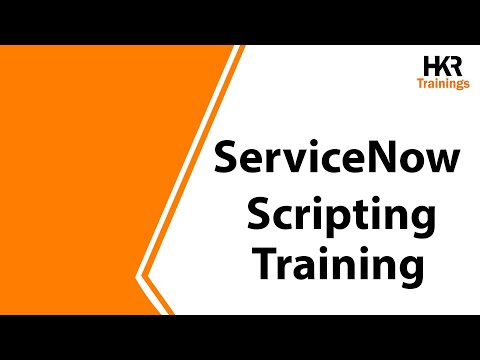 ServiceNow Scripting Training | ServiceNow Scripting for Beginners | Scripting in ServiceNow - HKR