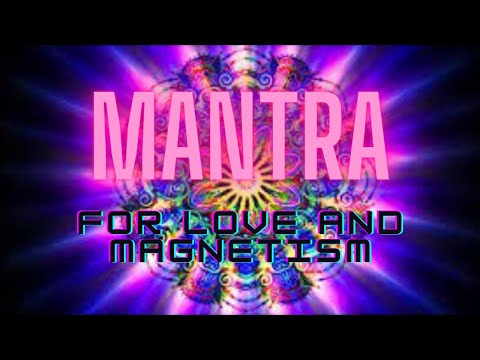 Powerful mantra for love and magnetism 108 times