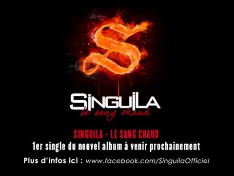 Singuila - Le Sang Chaud