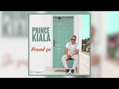 prince kiala -prend ça