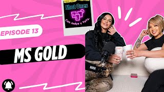 Shot Ones Ep. 13 | What Really Happened at The Air B&B Hosted By Ms. Gold