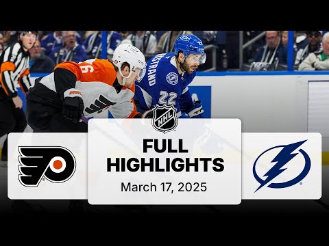 NHL Highlights | Flyers vs. Lightning | March 17, 2025