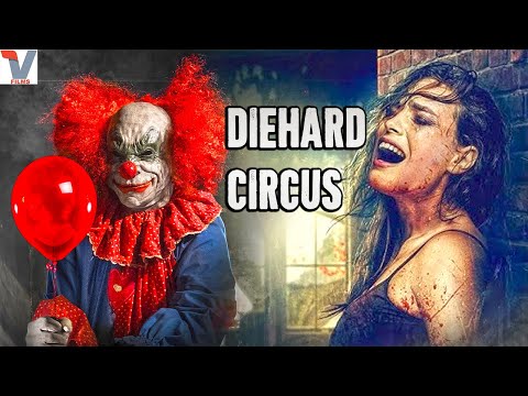 DIEHARD CIRCUS | Full Horror Thriller Movie | English Hollywood Movie | Jonathan Lipnicki