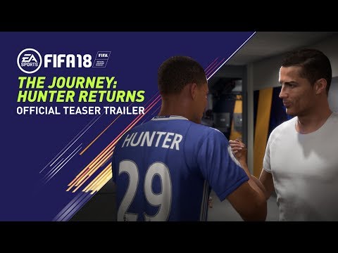 FIFA 18 | THE JOURNEY: HUNTER RETURNS | 公式トレーラー