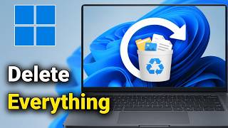 How to Factory Reset Windows 11 and Delete Everything on Your PC or Laptop