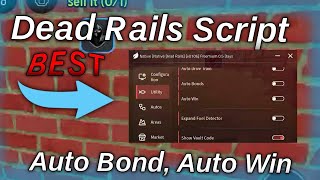 The BEST Dead Rails Script ⭐ (Auto Win, Auto Bond)
