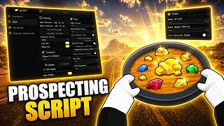 [NEW] Prospecting Script | Auto Pan, Auto Shake, ESP | PC & MOBILE!