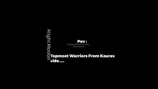 Most Powerful Warriors from Kaurava Army || Mahabharat edit hd #shorts #starplus #kalki #kalki2898ad