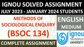 BSOC 134 (ENGLISH) METHODS OF SOCIOLOGICAL ENQUIRY || IGNOU SOLVED ASSIGNMENT 2023-2024 ||