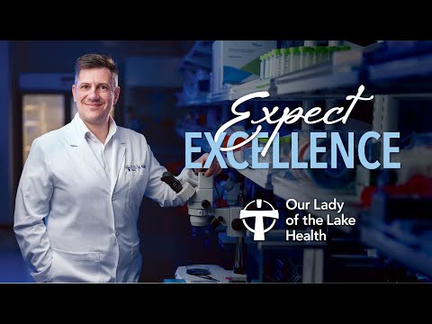 Expect Excellence at Our Lady of the Lake Health