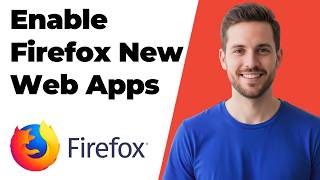 How To Enable Firefox New Web Apps On Windows Taskbar Tabs (Easy Guide)