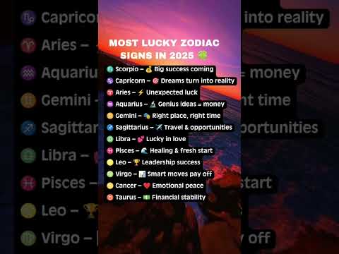 Most Lucky Zodiac Signs in 2025 🍀 #zodiacsign