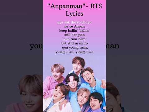 "Anpanman"-BTS Song Lyrics #bts #btsarmy #anpanman #shorts