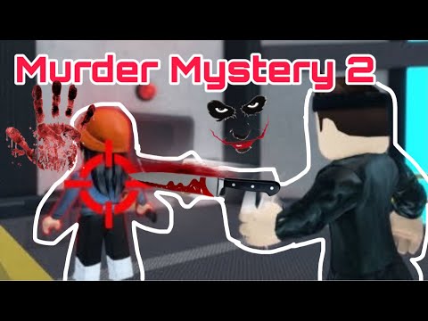 Roblox Murder Mystery 2 - Awesome Gameplay
