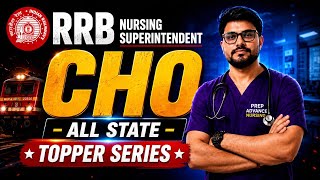 RRB CHO Nursing Superintendent 2026 🔥 | ALL STATE TOPPER SERIES | Most Expected MCQs