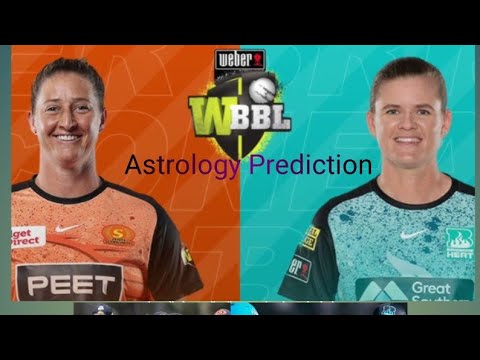 Perth Scorchers VS Brisbane Heat Women Match Prediction With Astrology | WBBL 2024 | Prediction