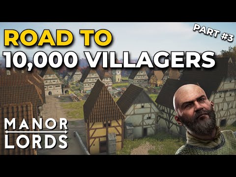 Manor Lords 10,000 Villager Challenge | Ep 3