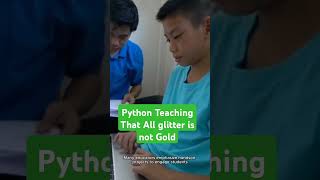 Python teaching that all that glitter is not gold.‼️#teach #a-z #fyp #america #uk #