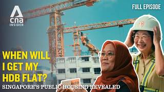 When Will I Get My Home? | Singapore's Public Housing Revealed