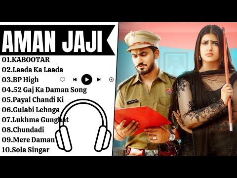 Aman Jaji New Songs | New Haryanvi Song Jukebox 2021 | Aman Jaji Best  Songs  Romantic List ♥️