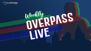 The Overpass Live - Live Stream and AMA - 11 May 2018