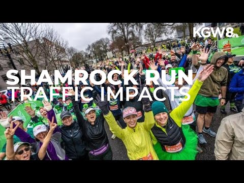 How the Shamrock Run in downtown Portland will impact traffic