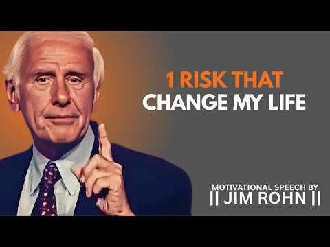 1 RISK THAT CHANGE MY LIFE || DAILY DOSE OF JIM ROHN